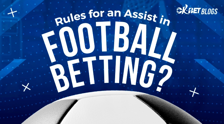 rules for an assist in football betting